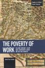 The Poverty of Work: Selling Servant, Slave and Temporary Labor on the Free Market