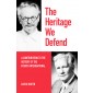 The Heritage We Defend (30th Anniv. Edition): A Contribution to the History of the Fourth International