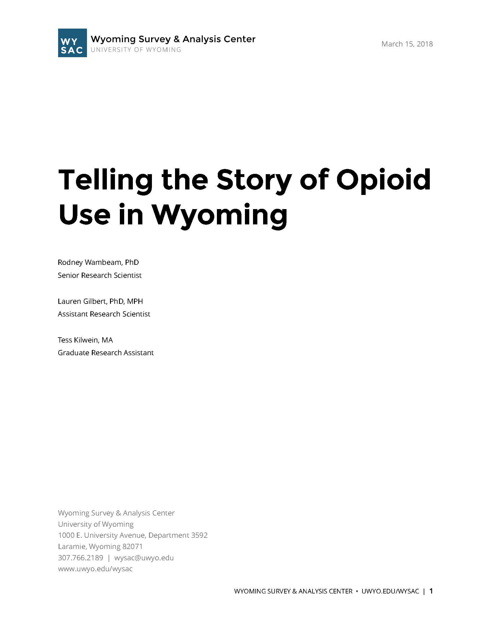 Telling the Story of Opioid Use in Wyoming