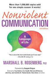 Nonviolent Communication: A Language of Life, 3rd Edition: Life-Changing Tools for Healthy Relationships, Edition 3