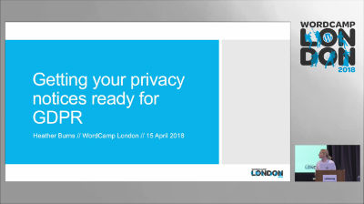 Heather Burns: Getting your privacy notices ready for GDPR