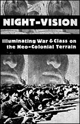 Night-Vision: Illuminating War and Class on the Neo-Colonial Terrain