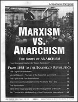 Marxism vs. Anarchism: A Spartacist Pamphlet