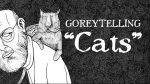 Goreytelling Cats