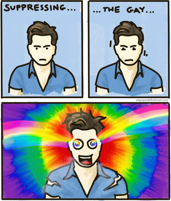 A student tries to suppress his gayness before exploding into a rainbow. "Supressing... The Gay..."