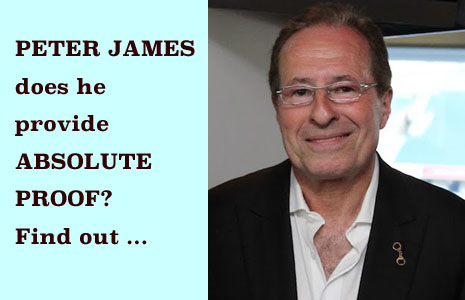 PETER JAMES Providing ABSOLUTE PROOF