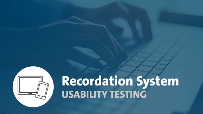 Recordation System usability testing