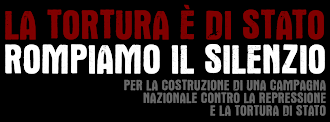 Appello per una campagna nazionale contro la repressione e la tortura di Stato