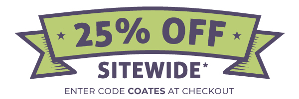 25% Off Sitewide: Enter Code COATES at Checkout