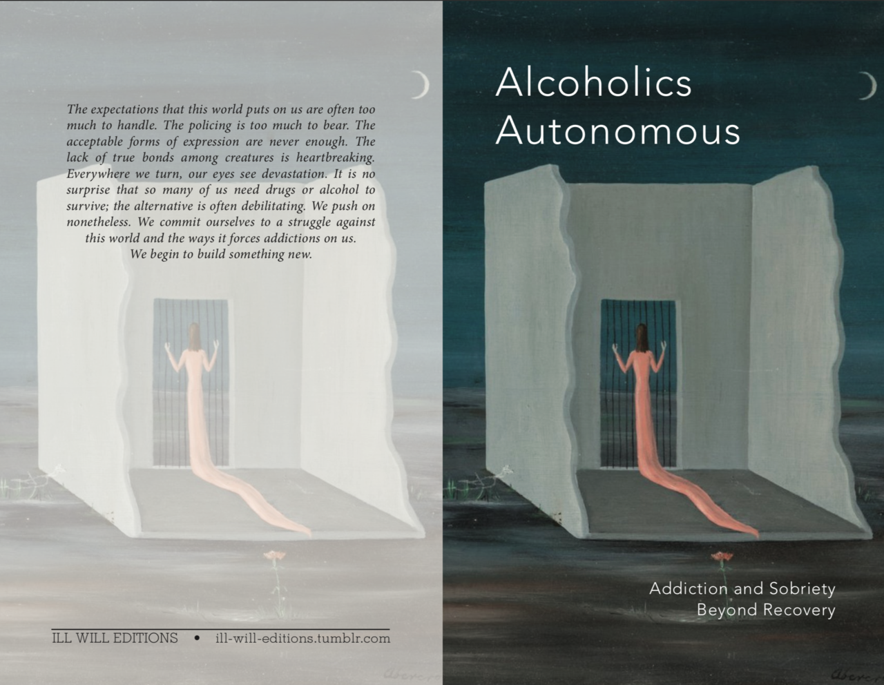 ALCOHOLICS AUTONOMOUS. ADDICTION AND SOBRIETY BEYOND RECOVERY (2018)READ | PRINT
Addiction grows from a world that has emptied itself of meaning. It is the truth of a condition that requires we be addicted in order to endure it. Rather than becoming...