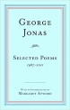 Selected Poems: 1967-2011, by George Jonas