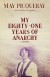 My Eighty-One Years of Anarchy e-book