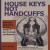 House Keys Not Handcuffs