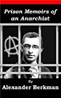 Prison Memoirs of an Anarchist