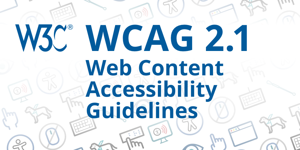 Screenshot showing the w3c logo and the title of the W3C WCAG 2.1 Web Content Accessibility Guidelines