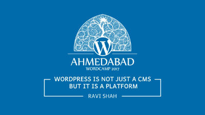 WordPress is not Just a CMS but it is a platform