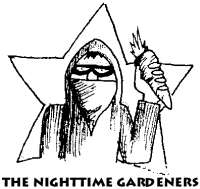 The Nighttime Gardeners