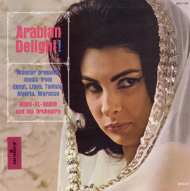 Arabian Delight: Music from Egypt, Libya, Tunisia, Algeria, and Morocco