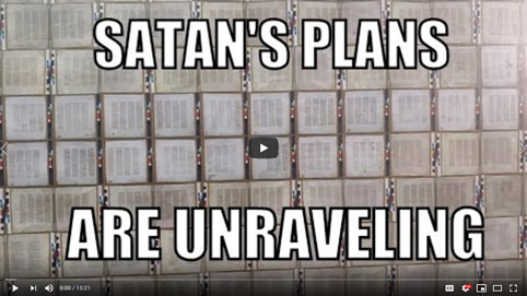 Satan's Plans Are Unraveling