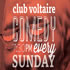 View Event: Club Voltaire Comedy Sunday's