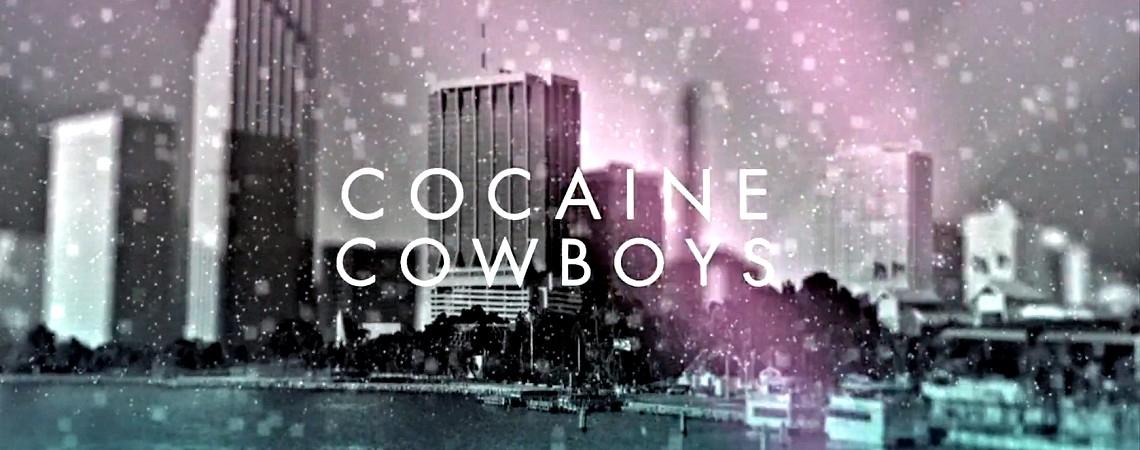 “Cocaine Cowboys: Reloaded” (2014): Reversing Empire and the 1980s’ Drug War