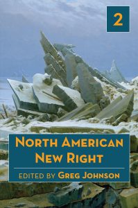 North American New Right, vol. 2