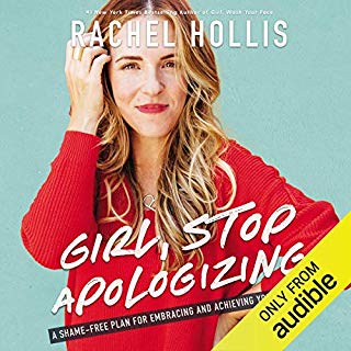 Girl, Stop Apologizing (Audible Exclusive Edition) audiobook cover art