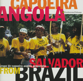 Capoeira Angola from Salvador, Brazil