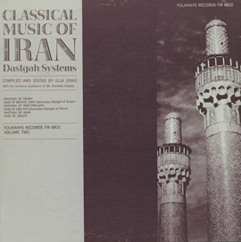 Classical Music of Iran, Vol. 2: The Dastgah Systems