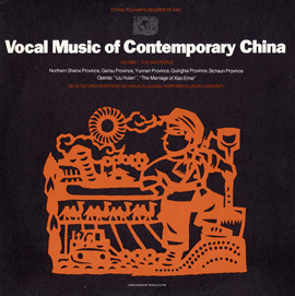 Vocal Music of Contemporary China, Vol. 1: The Han People