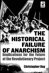 The Historical Failure of Anarchism