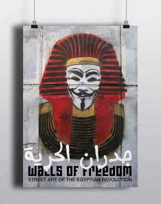 <em>Walls of Freedom: Street Art of the Egyptian Revolution</em> Book release in NYC