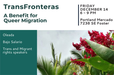 TransFronteras: A Benefit for Queer Migration