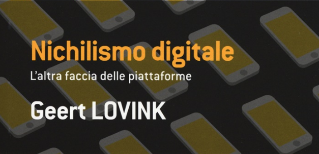 Il codice sorgente della tristezza. Considerazioni sul nuovo saggio di Geert Lovink “Nichilismo digitale”