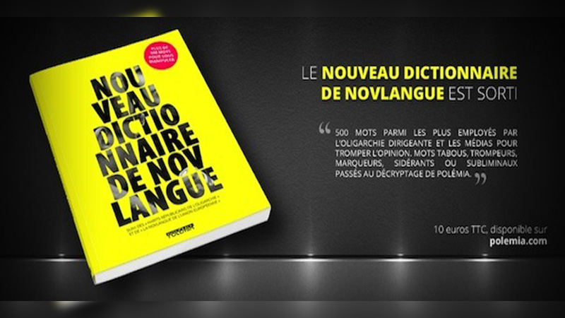 60 nouveaux mots de novlangue pour décrypter le politiquement correct