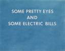 Edward Ruscha, ‘PRETTY EYES, ELECTRIC BILLS’ 1976