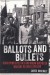 Ballots and Bullets