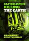 Capitalism Is Killing The EArth: An Anarchist Guide to Ecology