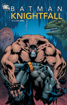 Batman: Knightfall, Vol. 1