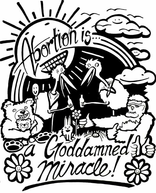 Abortion is a Goddamned Miracle