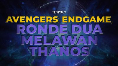 Avengers: EndGame, Ronde Dua Melawan Thanos