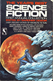 The Year's Best Science Fiction: First Annual Collection