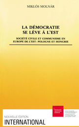 La démocratie se lève à l’Est