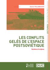 Les conflits gelés de l’espace postsoviétique