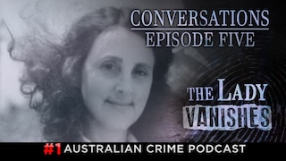 The Lady Vanishes: Conversations - Episode Five is now available to stream.