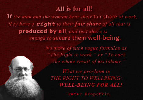 Kropotkin quote well being for all