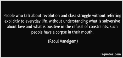 revolution-and-class-struggle-everyday-life-raoul-vaneigem