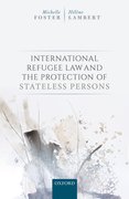 Cover for International Refugee Law and the Protection of Stateless Persons - 9780198796015