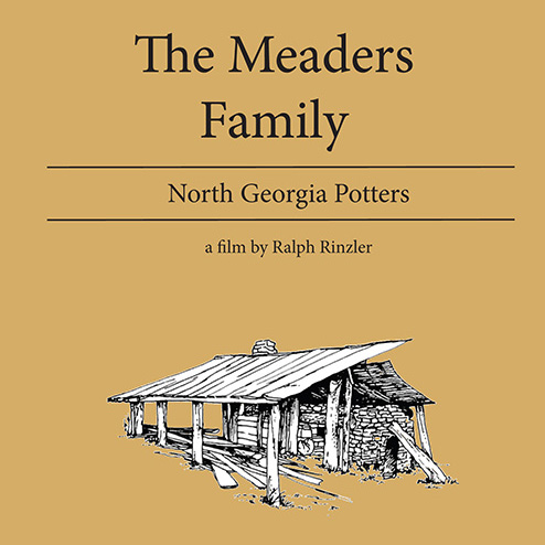 The Meaders Family: North Georgia Potters