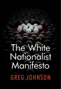 The White Nationalist Manifesto